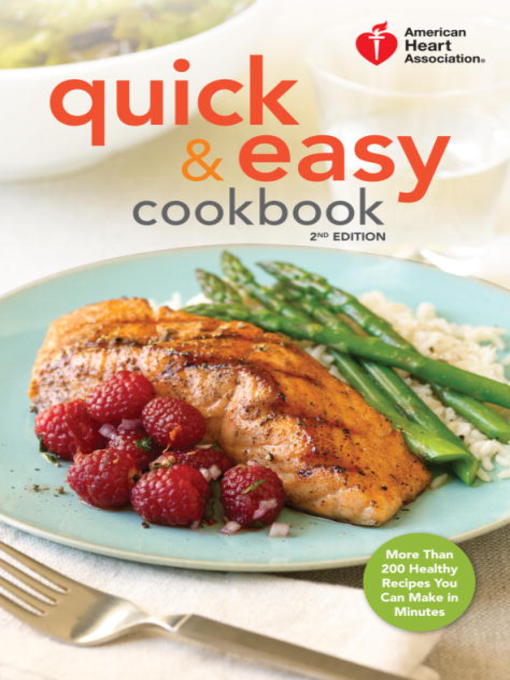 Title details for American Heart Association Quick & Easy Cookbook by American Heart Association - Available